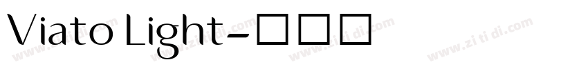 Viato Light字体转换 Viato Light字体转换